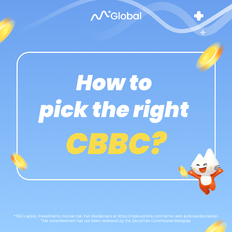 Beginner’s Guide to Choose the Right CBBCs in M+ Global