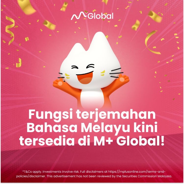 Bahasa Melayu language is now supported in the M+ Global app.