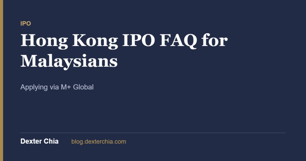 Hong Kong IPO FAQ for Malaysians