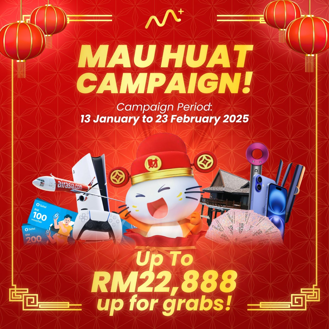 How to Win Big with M+ Global Mau Huat! 2025 CNY Campaign: m global cny promotion