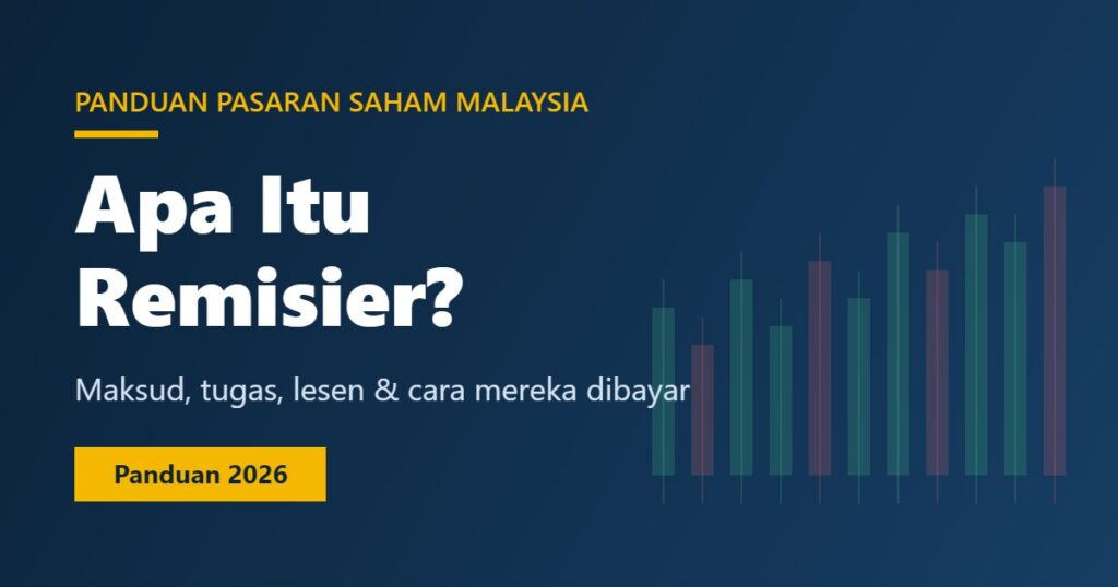 Apa itu remisier di Malaysia - panduan 2026