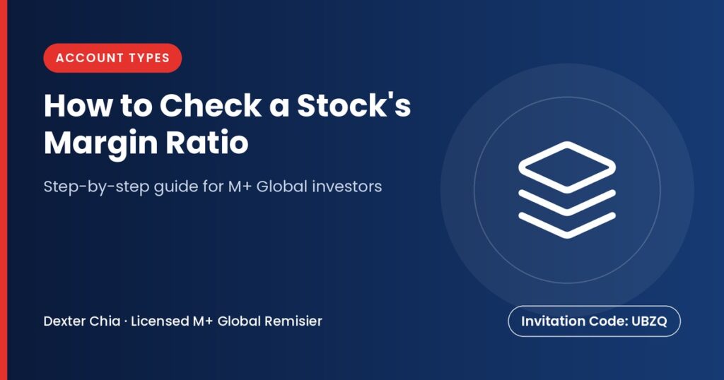 How to Check a Stock's Margin Ratio — M+ Global guide